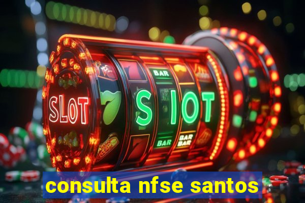 consulta nfse santos